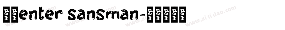 細體enter sansman字体转换